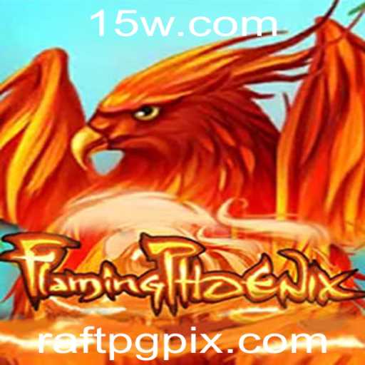 Explorando o Jogo 'FlamingPhoenix': Uma Nova Era do Raftpg