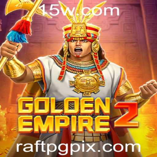 GoldenEmpire2: A Nova Era do Jogo de RAFTPG